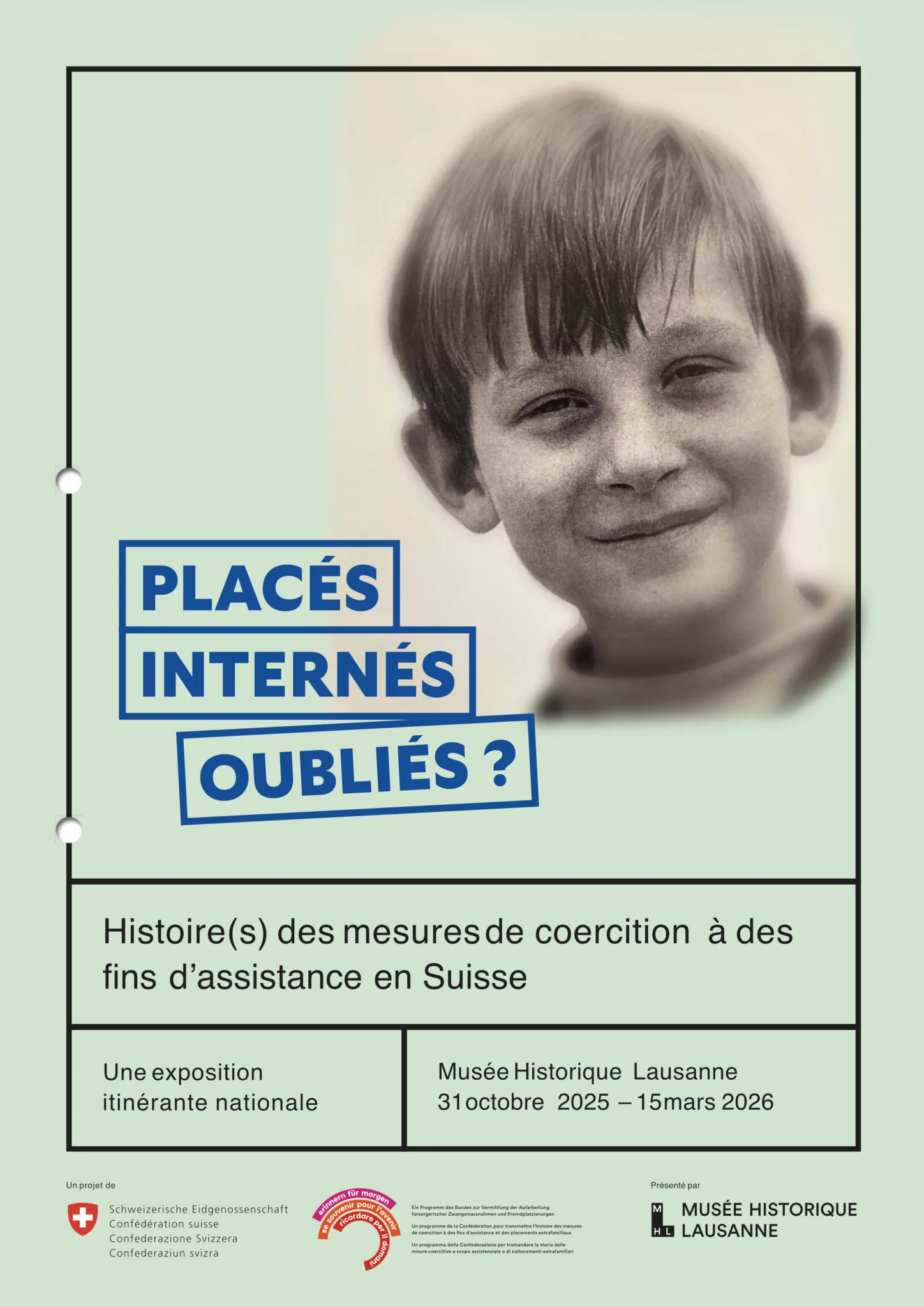 Placés, Internés, Oubliés? Exposition à Lausanne.